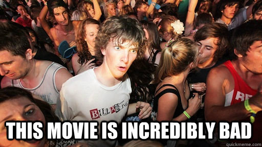  This movie is incredibly bad   Sudden Clarity Clarence