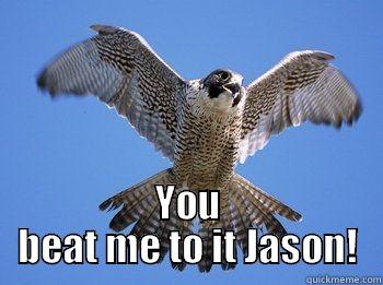  YOU BEAT ME TO IT JASON! Misc