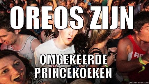 OREOS ZIJN OMGEKEERDE PRINCEKOEKEN Sudden Clarity Clarence