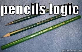 PENCILS LOGIC   Misc