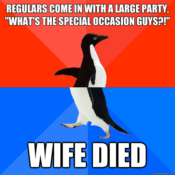 Regulars come in with a large party, 