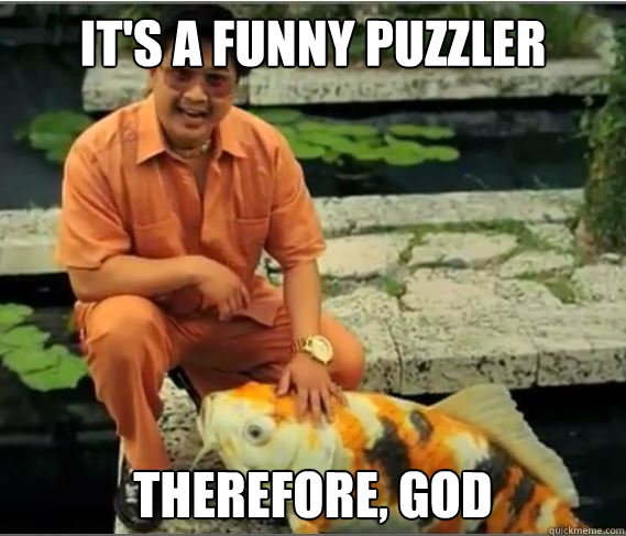 It's a funny puzzler Therefore, God - It's a funny puzzler Therefore, God  Misc