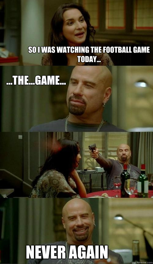 So I was watching the football game today... Never again ...The...Game...  Skinhead John