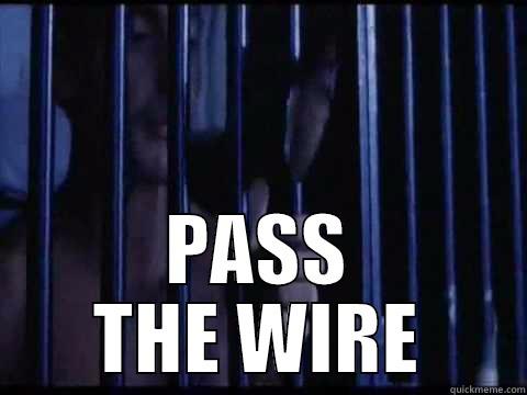 American Me -  PASS THE WIRE Misc