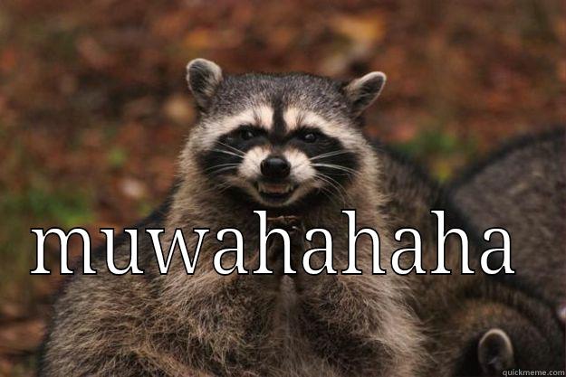 you're title doesn't look funny enough! -  MUWAHAHAHA Evil Plotting Raccoon