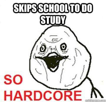 Skips school to do study  