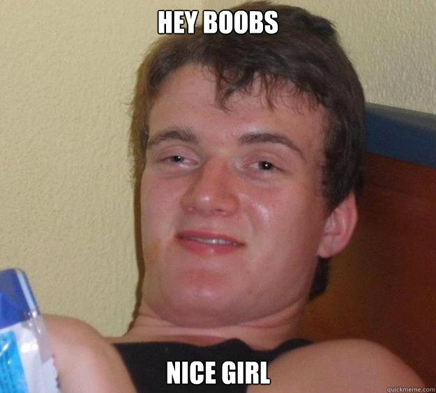 hey boobs nice girl  10 Guy