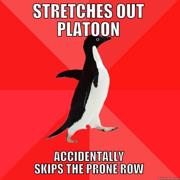 PRT Penguin - STRETCHES OUT PLATOON ACCIDENTALLY SKIPS THE PRONE ROW Socially Awesome Penguin