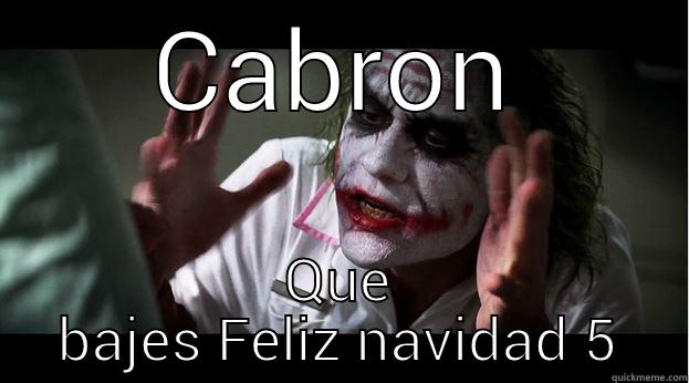 CABRON QUE BAJES FELIZ NAVIDAD 5 Joker Mind Loss
