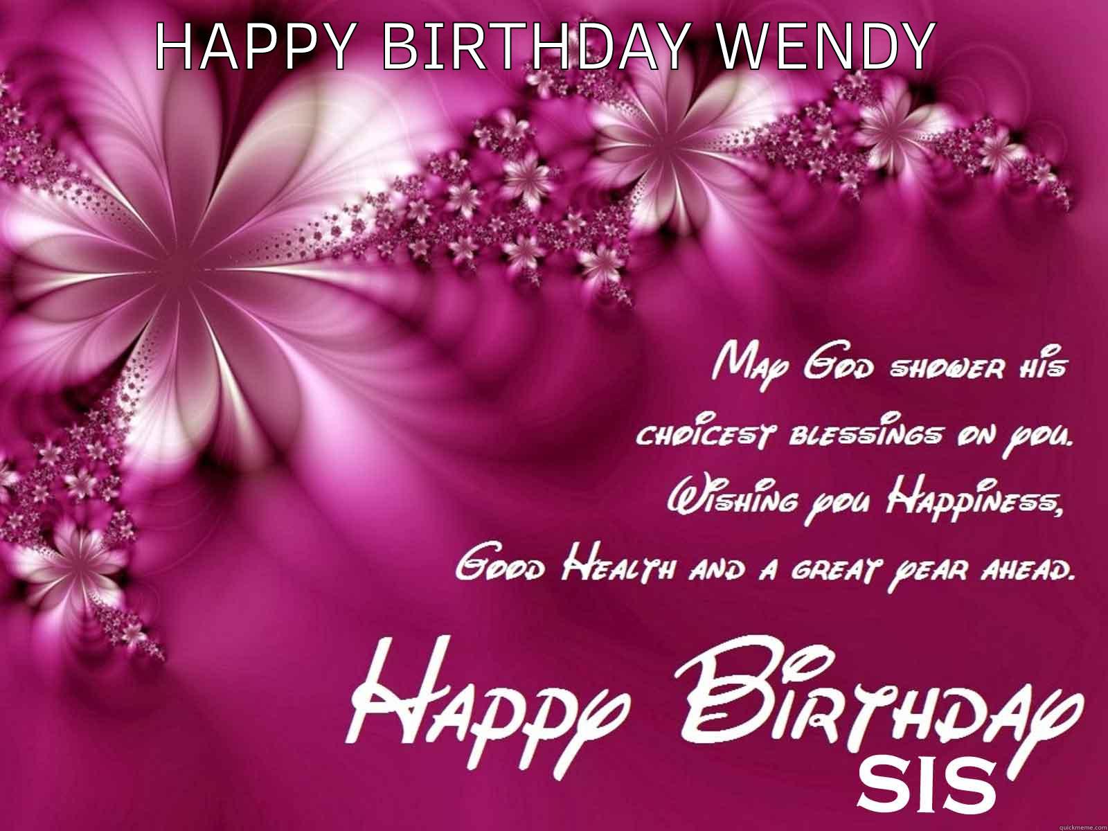 HAPPY BIRTHDAY WENDY  Misc