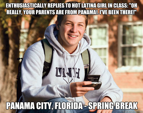 Enthusiastically replies to hot latina girl in class: 