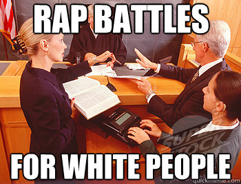 Rap battles for white people  