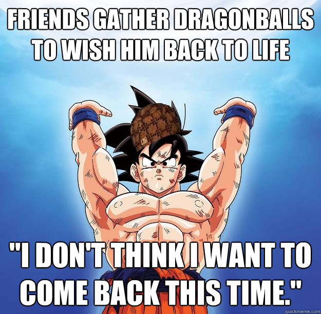 Friends gather dragonballs to wish him back to life 
