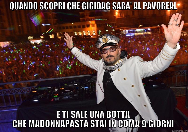 QUANDO SCOPRI CHE GIGIDAG SARA' AL PAVOREAL E TI SALE UNA BOTTA CHE MADONNAPASTA STAI IN COMA 9 GIORNI Success Kid