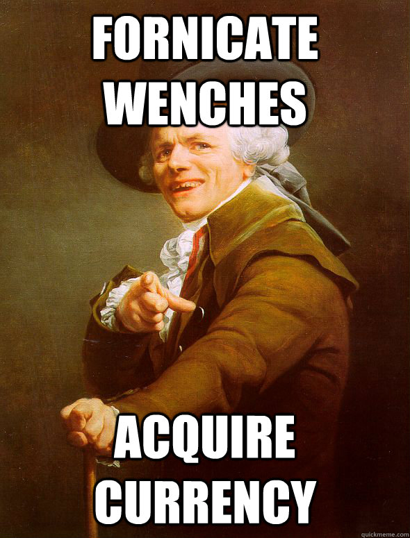 Fornicate Wenches Acquire Currency - Fornicate Wenches Acquire Currency  Joseph Ducreux