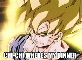 CHI-CHI WHERES MY DINNER   