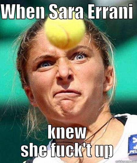 WHEN SARA ERRANI  KNEW SHE FUCK'T UP Misc
