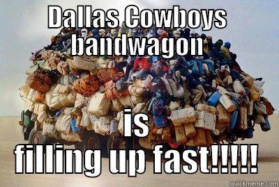 cowboy haters - DALLAS COWBOYS BANDWAGON IS FILLING UP FAST!!!!! Misc