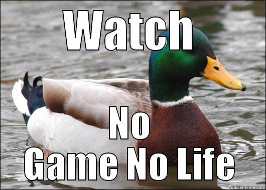 WATCH NO GAME NO LIFE Actual Advice Mallard
