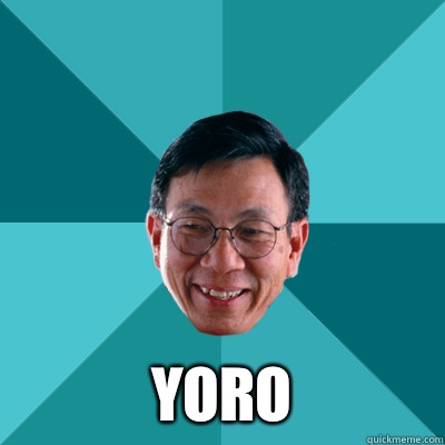  YORO  Low Expectations Asian Father