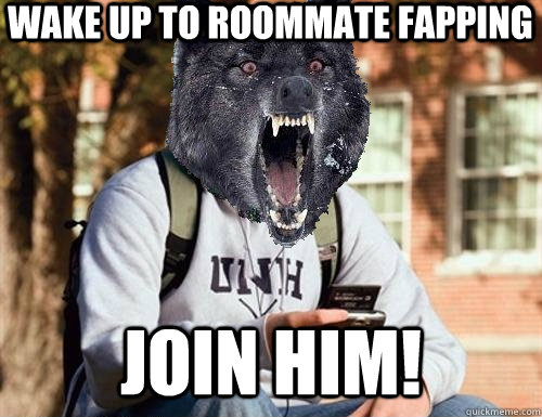 wake up to roommate fapping join him!  