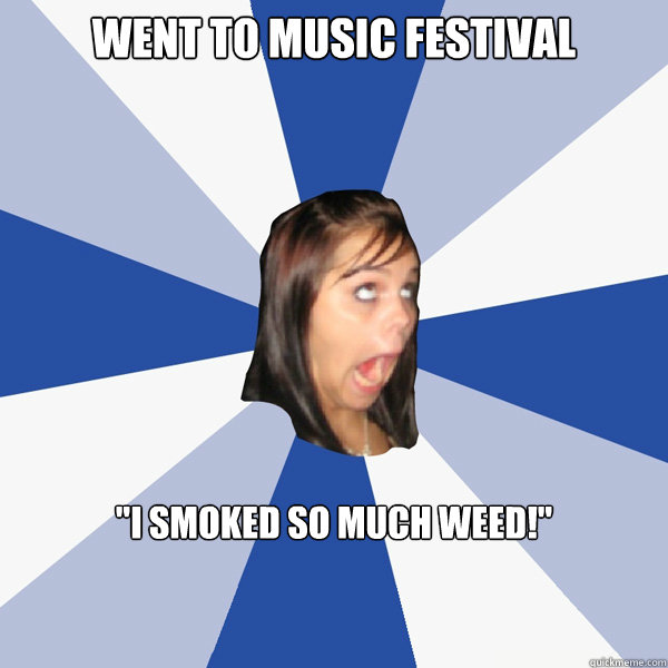 Went to music festival 