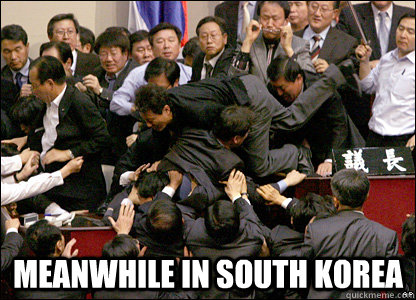  MEANWHILE IN SOUTH KOREA  Meanwhile in Korea