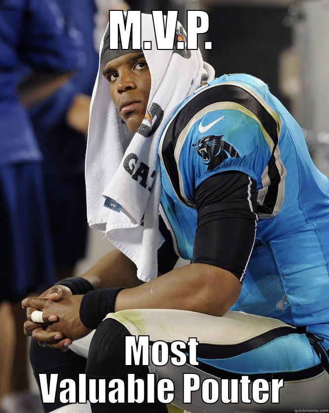 M.V.P. MOST VALUABLE POUTER Misc