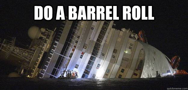 Do a barrel roll   Costa Concordia roll