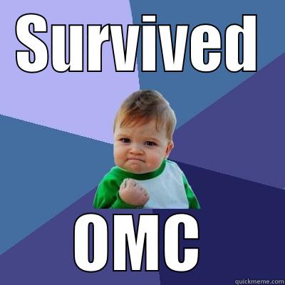 SURVIVED OMC Success Kid
