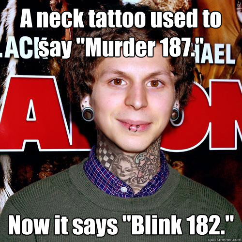 A neck tattoo used to say 