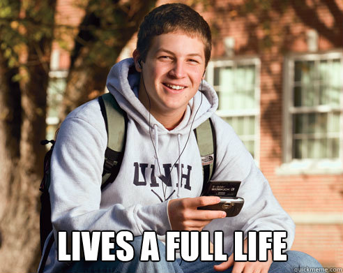  lives a full life  College Freshman