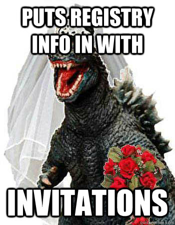 puts registry info in with  invitations  Bridezilla