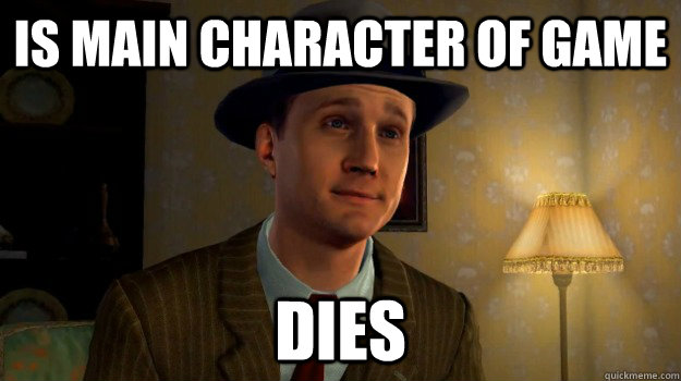Is Main Character of game Dies  