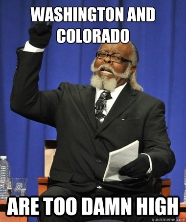 WASHINGTON AND COLORADO ARE TOO DAMN HIGH  The Rent Is Too Damn High