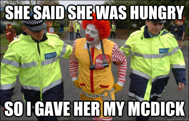 She said she was hungry so i gave her my McDick  maccas