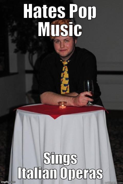 HATES POP MUSIC SINGS ITALIAN OPERAS Misc