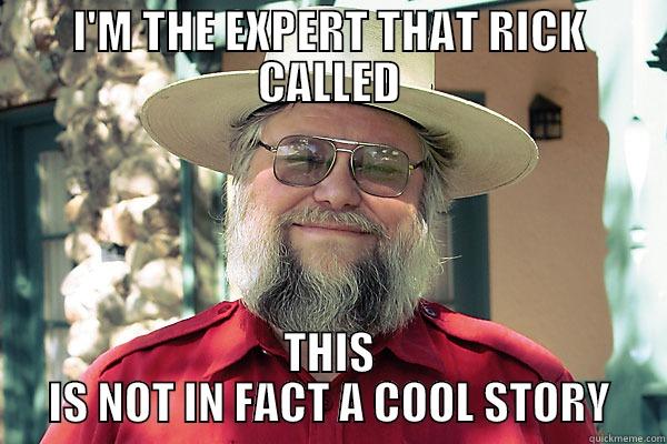 Pawn Stars Expert - I'M THE EXPERT THAT RICK CALLED THIS IS NOT IN FACT A COOL STORY Misc
