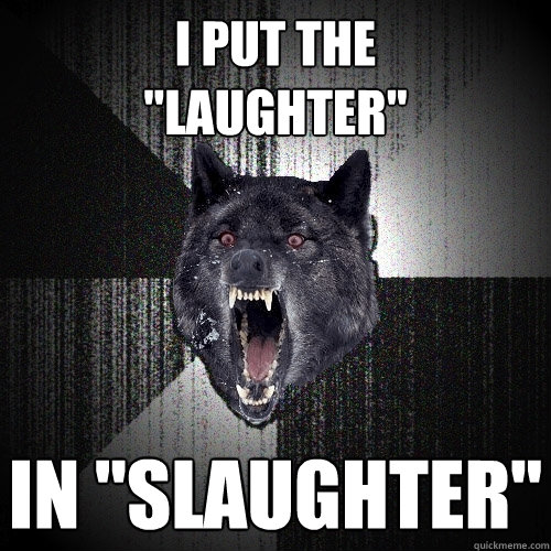 I put the 
