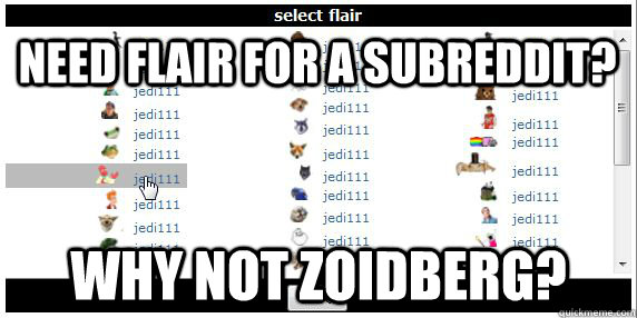 need flair for a subreddit? why not zoidberg? - need flair for a subreddit? why not zoidberg?  Why not Zoidflair
