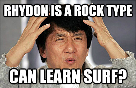 Rhydon is a Rock Type can learn Surf?  Jackie Chan Meme