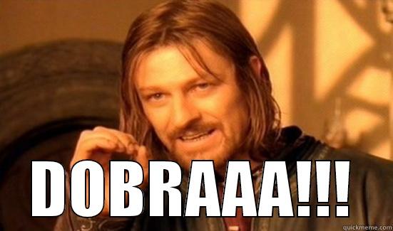  DOBRAAA!!! Boromir