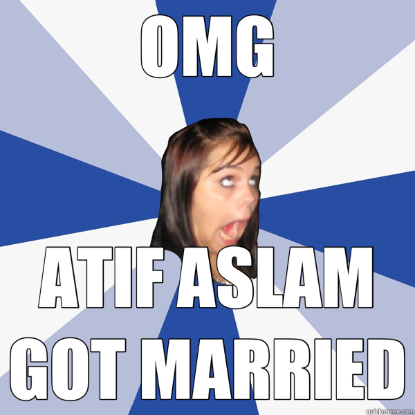 OMG ATIF ASLAM GOT MARRIED  Annoying Facebook Girl