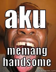 AKU MEMANG HANDSOME Misc