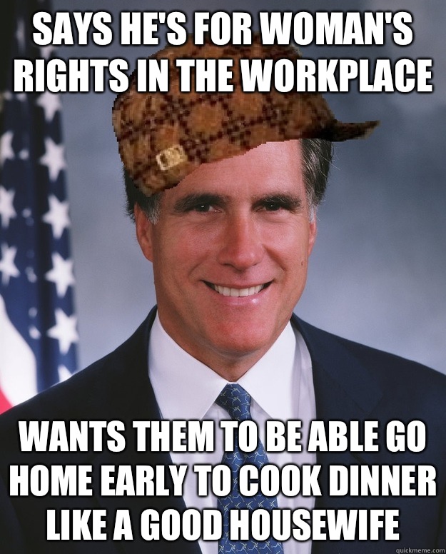 Says he's for woman's rights in the workplace Wants them to be able go home early to cook dinner like a good housewife  - Says he's for woman's rights in the workplace Wants them to be able go home early to cook dinner like a good housewife   Misc