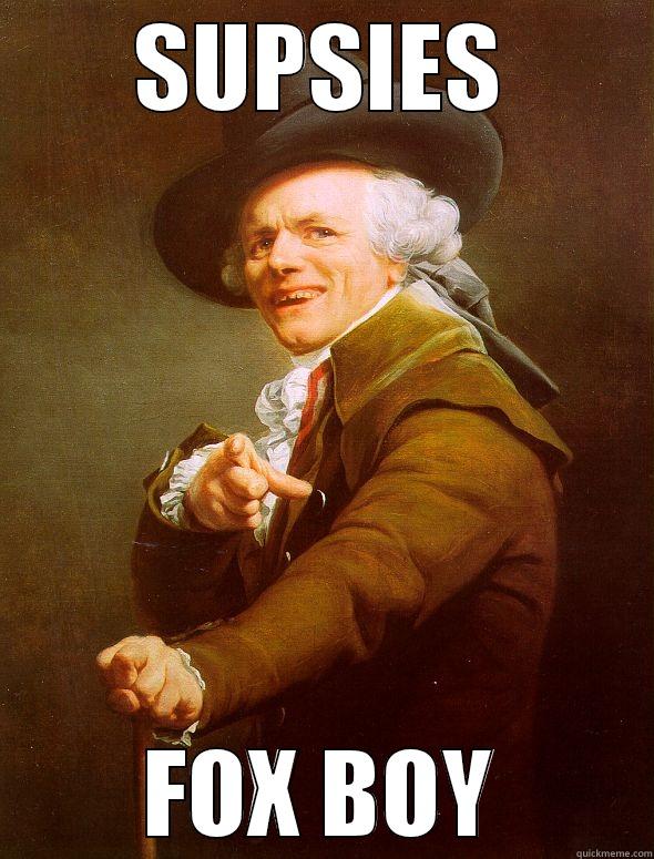 SUPSIES FOX BOY Joseph Ducreux