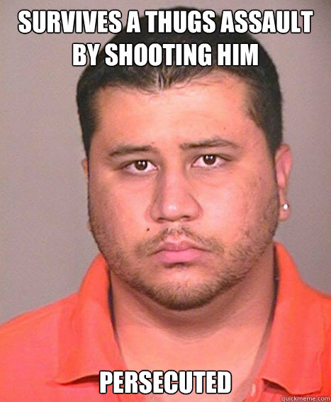 survives a thugs assault by shooting him persecuted  ASSHOLE George Zimmerman