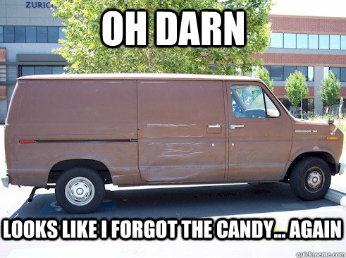 oh darn looks like i forgot the candy... again  Rape Van