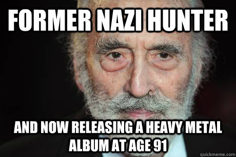 Former nazi hunter and now releasing a heavy metal album at age 91 - Former nazi hunter and now releasing a heavy metal album at age 91  Misc