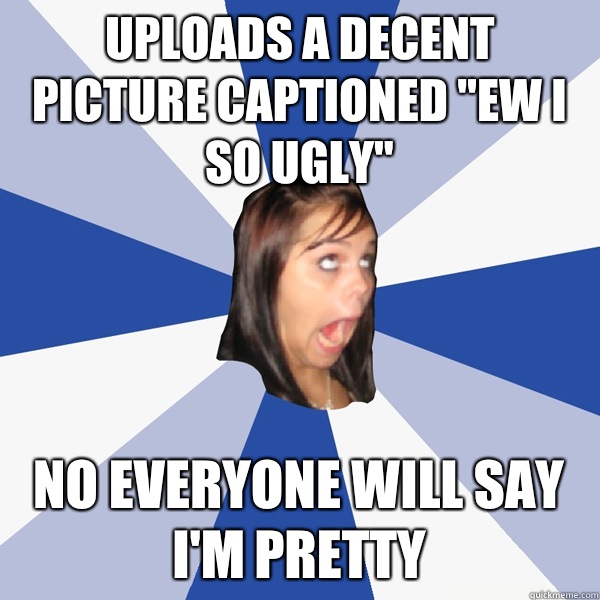 Uploads a decent picture captioned 